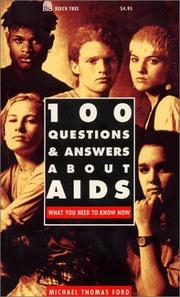 Cover of: 100 questions and answers about AIDS by Michael Thomas Ford