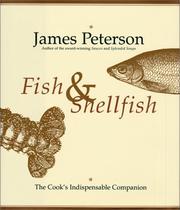 Cover of: Fish & shellfish by James Peterson