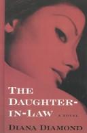 Cover of: The daughter-in-law by Diana Diamond