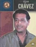 Cover of: César Chávez by Jonatha A. Brown