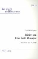 Cover of: Trinity and inter faith dialogue: plenitude and plurality