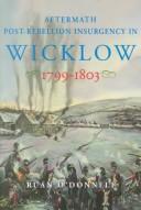 Cover of: Aftermath: post-Rebellion insurgency in Wicklow, 1799-1803