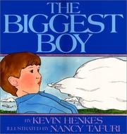 Cover of: The biggest boy by Kevin Henkes