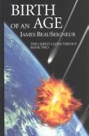 Cover of: Birth of an age by James BeauSeigneur