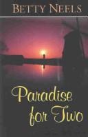 Paradise for Two by Betty Neels