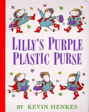 Cover of: Lilly's purple plastic purse by Kevin Henkes