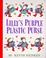 Cover of: Lilly's purple plastic purse