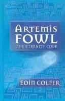 Cover of: The Eternity Code by Eoin Colfer, Eoin Colfer