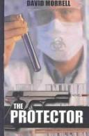 Cover of: The protector by David Morrell