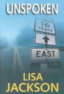 Unspoken by Lisa Jackson