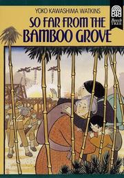 Cover of: So far from the Bamboo Grove: by Yoko Kawashima Watkins.