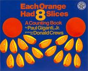 Cover of: Each orange had eight slices: a counting book