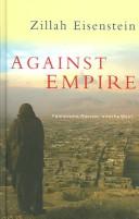 Cover of: Against empire: feminisms, racism, and the West