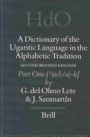 Cover of: A Dictionary of the Ugaritic language in the Alphabetic tradition by Gregorio del Olmo Lete