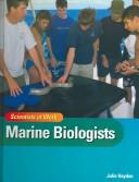 Cover of: Marine biologists