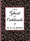Cover of: The ghost of Oaklands by W. E. D. Ross