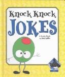 Cover of: Knock knock jokes by Ima Laffin