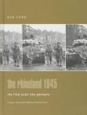 Cover of: The Rhineland 1945: the final push into Germany