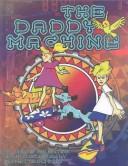 Cover of: The daddy machine