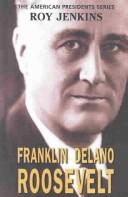 Cover of: Franklin Delano Roosevelt by Roy Jenkins