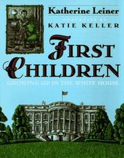 Cover of: First children: growing up in the White House