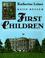 Cover of: First children