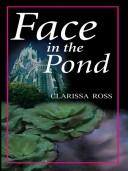 Cover of: Face in the pond by Clarissa Ross