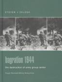 Cover of: Bagration 1944 by Steve J. Zaloga