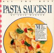 Cover of: All the best pasta sauces II by Joie Warner