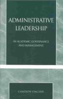 Cover of: Administrative leadership in academic governance and management