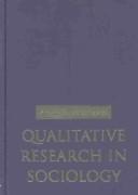 Cover of: Qualitative research in sociology: an introduction