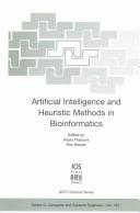 Cover of: Artificial intelligence and heuristic methods in bioinformatics