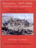 Cover of: Abyssinia, 1867-1868: artists on campaign : watercolors and drawings from the British expedition under Sir Robert Napier
