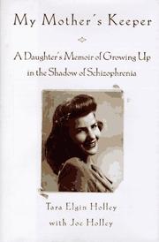 Cover of: My mother's keeper: a daughter's memoir of growing up in the shadow of schizophrenia