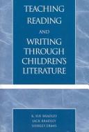 Cover of: Teaching reading and writing through children's literature