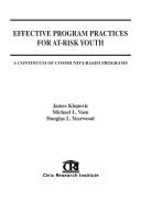 Cover of: Effective program practices for at-risk youth: a continuum of community-based programs