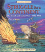 Cover of: Struggle for a continent: the French and Indian Wars, 1689-1763