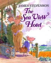 Cover of: The Sea View Hotel by James Stevenson