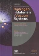 Hydrogen in materials and vacuum systems by International Workshop on Hydrogen in Materials and Vacuum Systems (1st 2002 Newport News, Va.)