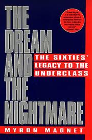 Cover of: The dream and the nightmare by Myron Magnet