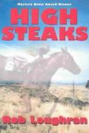 Cover of: High steaks by Rob Loughran