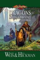 Cover of: Dragons of spring dawning by Margaret Weis