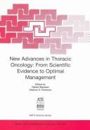 New advances in thoracic oncology by NATO Advanced Research Workshop on New Advances in Thoracic Oncology: From Scientific Evidence to Optimal Management (2002 Olginka, Russia)