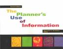 Cover of: The planner's use of information