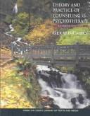 Cover of: Theory and practice of counseling and psychotherapy by Gerald Corey