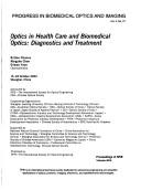 Cover of: Optics in health care and biomedical optics: diagnostics and treatment : 15-18 October 2002, Shanghai, China