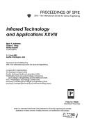 Cover of: Infrared technology and applications XXVIII by Björn F. Andresen, Gabor F. Fulop, Marija Strojnik, chairs/editors ; sponsored and published by SPIE--the International Society for Optical Engineering ; cooperative organizations, the Boeing Company (USA) ... [et al.].