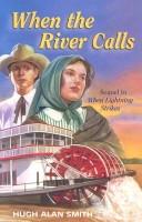 Cover of: When the river calls