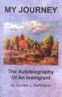 Cover of: My journey: the autobiograph[y] of an immigrant