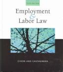 Employment and labor law by Patrick J. Cihon, James Ottavio Castagnera